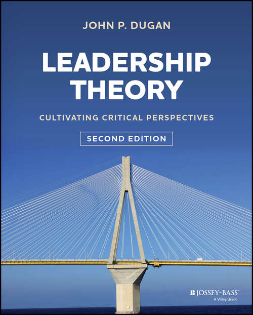 Book cover of Leadership Theory: Cultivating Critical Perspectives (2)