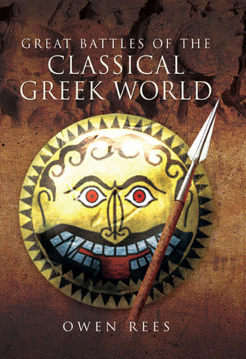 Great Battles of the Classical Greek World