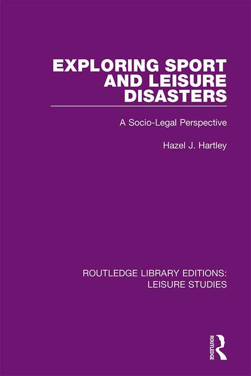Cover image of Exploring Sport and Leisure Disasters