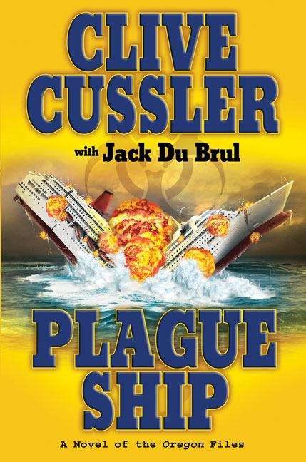 Book cover of Plague Ship: A Novel of the Oregon Files #5