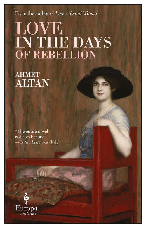 Book cover of Love in the Days of Rebellion (Ottoman Quartet #2)