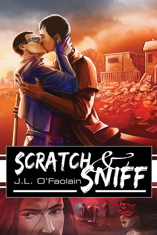 Book cover of Scratch & Sniff (No More Heroes)