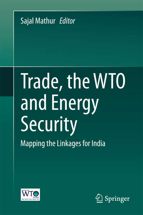 Trade, the WTO and Energy Security