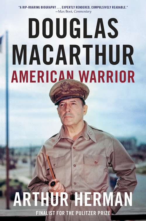 Book cover of Douglas MacArthur: American Warrior