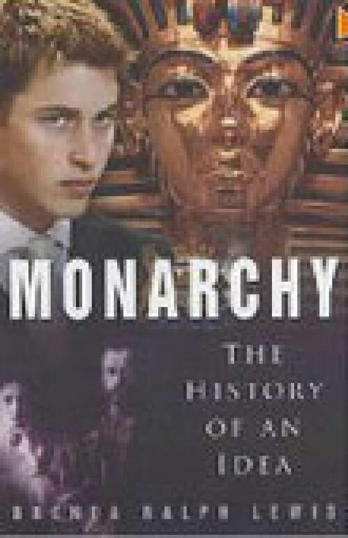 Book cover of Monarchy: The History of an Idea
