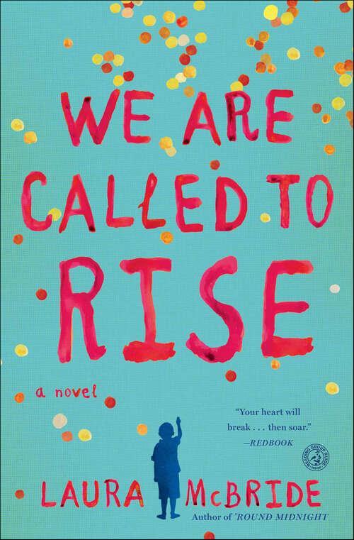 Book cover of We Are Called to Rise: A Novel