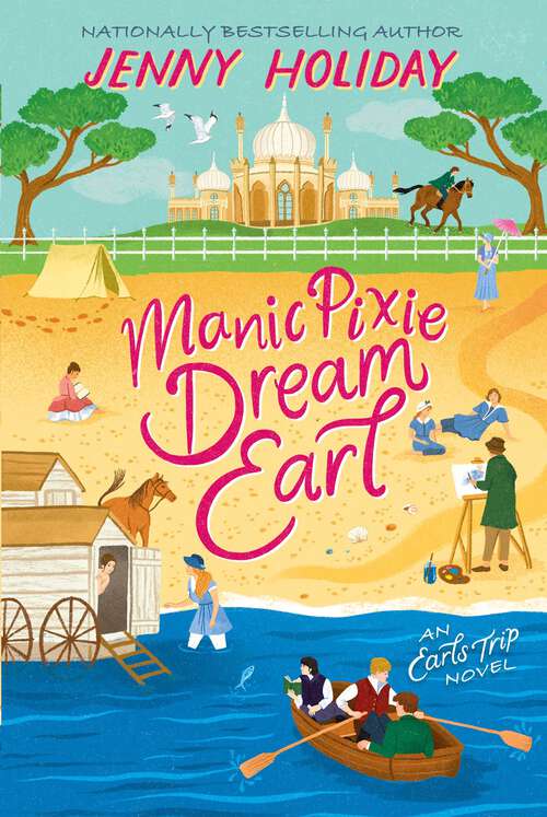 Book cover of Manic Pixie Dream Earl (Earls Trip)