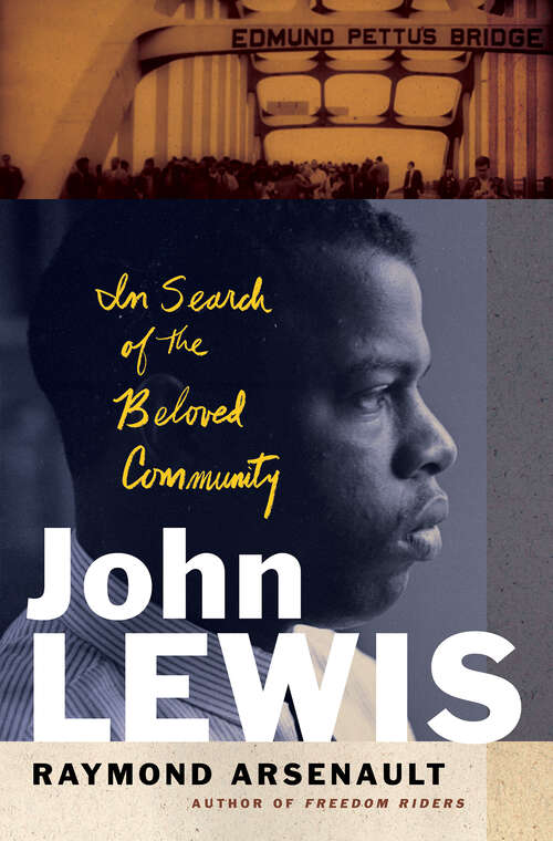 Book cover of John Lewis: In Search of the Beloved Community (Black Lives)