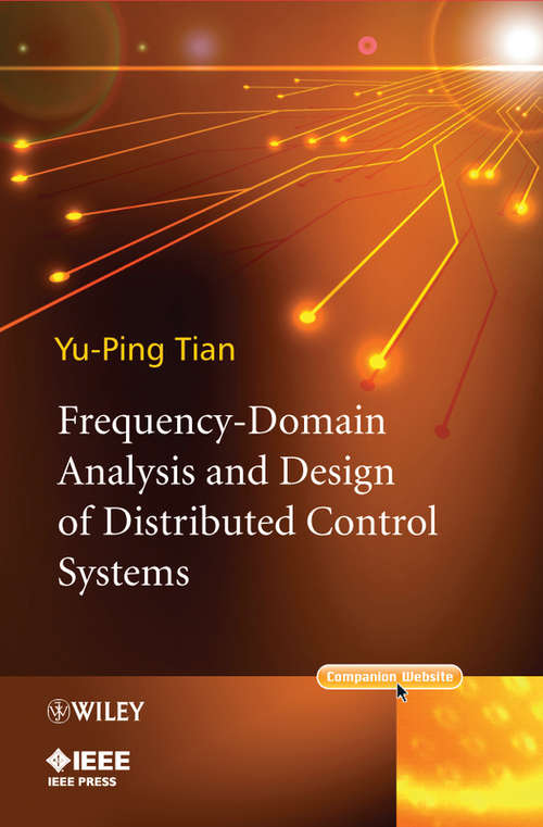Frequency-Domain Analysis and Design of Distributed Control Systems (Wiley - IEEE)