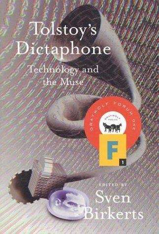Book cover of Tolstoy's Dictaphone: Technology and the Muse