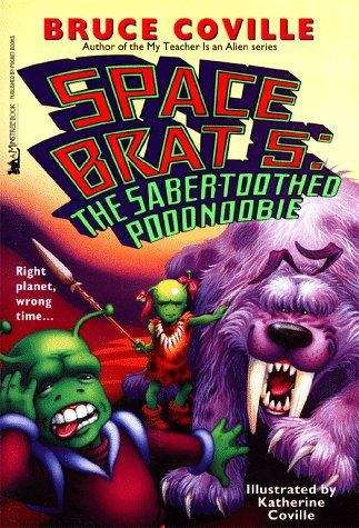 The Saber-toothed Poodnoobie (Space Brat #5)