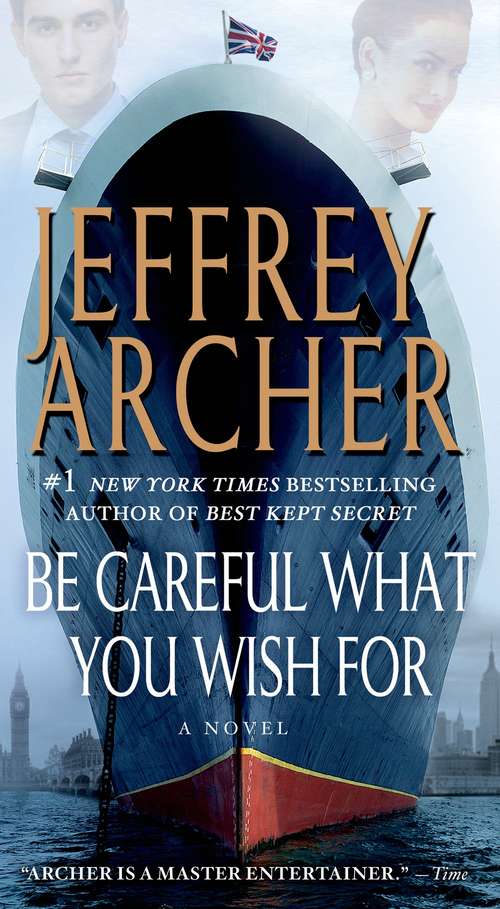 Book cover of Be Careful What You Wish For (Clifton Chronicles #4)