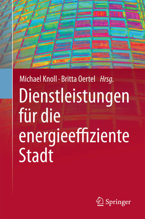 Book cover of Dienstleistungen für die energieeffiziente Stadt