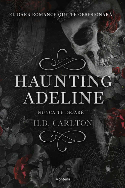 Book cover of Haunting Adeline: Nunca te dejaré (edición en español)