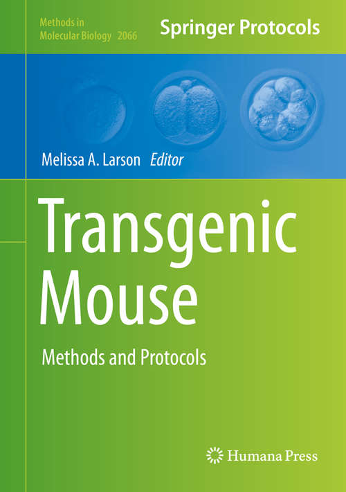 Book cover of Transgenic Mouse: Methods and Protocols (1st ed. 2020) (Methods in Molecular Biology #2066)
