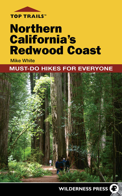Top Trails: Northern California's Redwood Coast