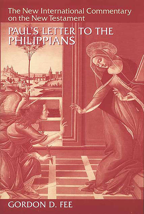 Paul's Letter to the Philippians (New International Commentary On The New Testament Ser.)