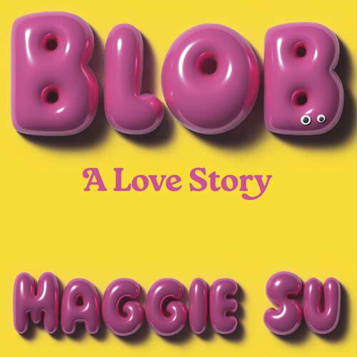 Book cover of BLOB: A Love Story