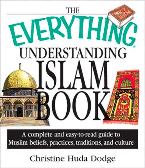 Book cover of The Everything Understanding Islam Book