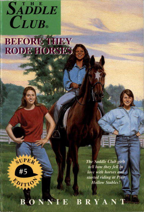 Book cover of Before They Rode Horses (Saddle Club Super #5)