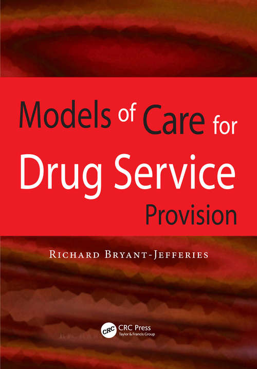 Models of Care for Drug Service Provision