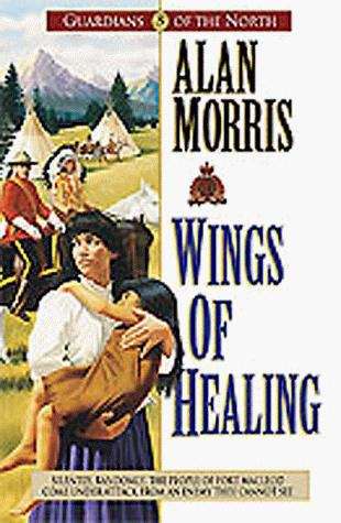 Wings of Healing (Guardians of the North #5)
