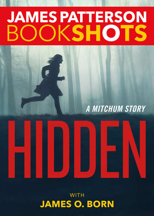 Book cover of Hidden: A Mitchum Story (BookShots)