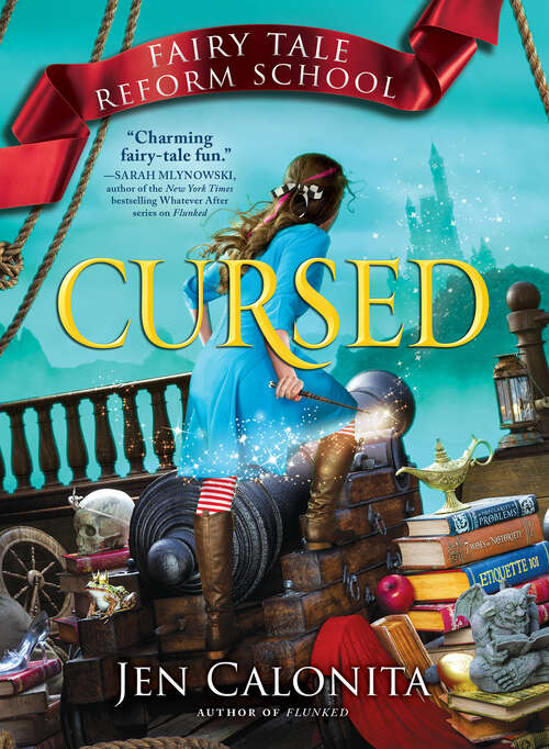 Book cover of Cursed (Fairy Tale Reform School #6)