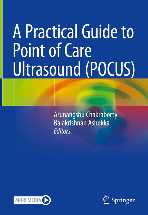 Book cover of A Practical Guide to Point of Care Ultrasound (POCUS) (1st ed. 2022)