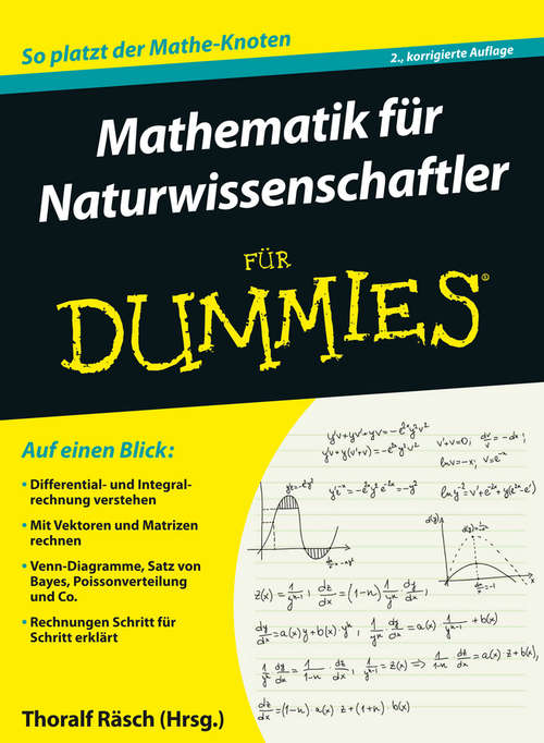 Book cover of Mathematik für Naturwissenschaftler für Dummies (2. Auflage) (Für Dummies)