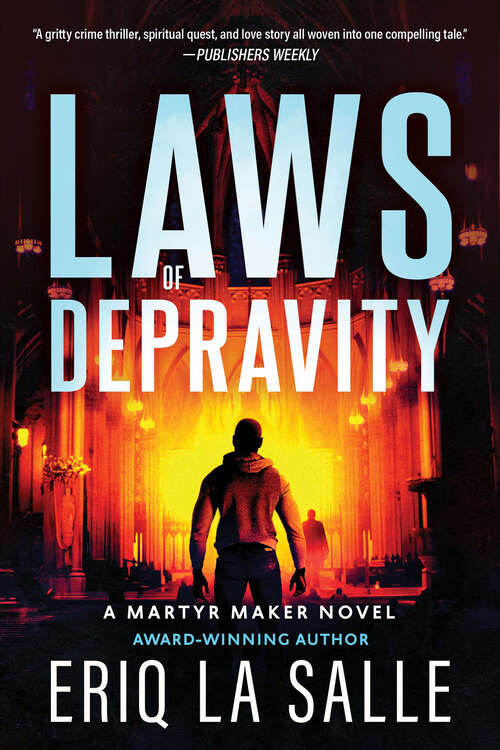 Book cover of Laws of Depravity (Martyr Maker #1)
