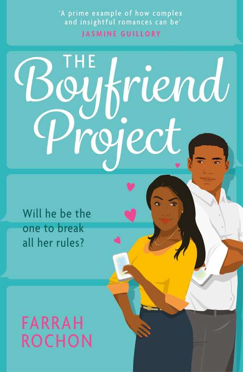 The Boyfriend Project: Smart, funny and sexy - a modern rom-com of love, friendship and chasing your dreams!
