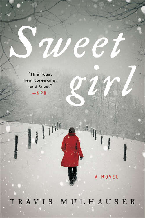 Book cover of Sweetgirl: A Novel