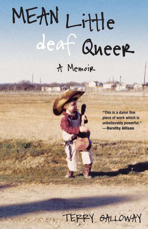 Book cover of Mean Little Deaf Queer: A Memoir