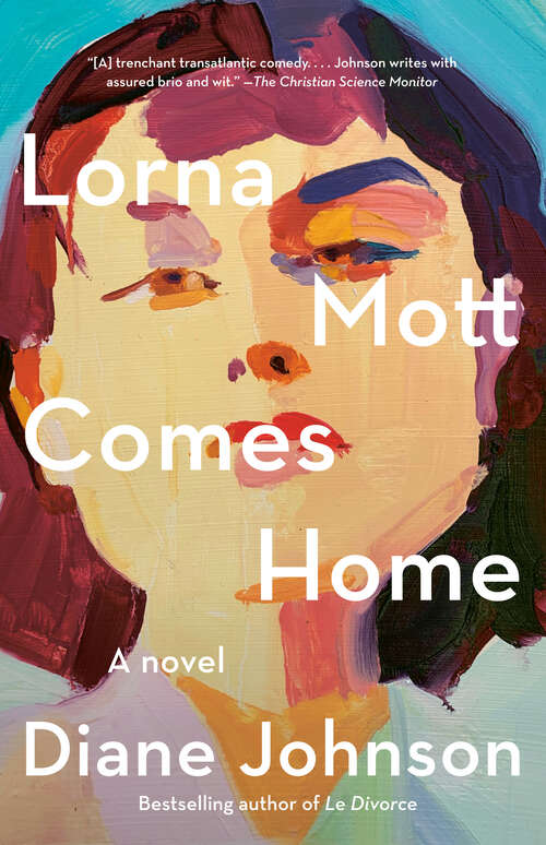 Book cover of Lorna Mott Comes Home: A novel