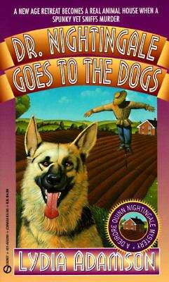 Dr. Nightingale Goes to the Dogs (A Dr. Nightingale Mystery #3)
