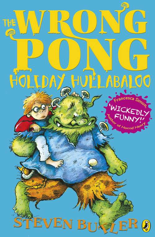 Book cover of The Wrong Pong: Holiday Hullabaloo (The Wrong Pong)