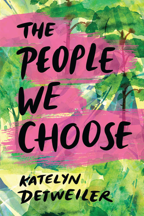 Book cover of The People We Choose
