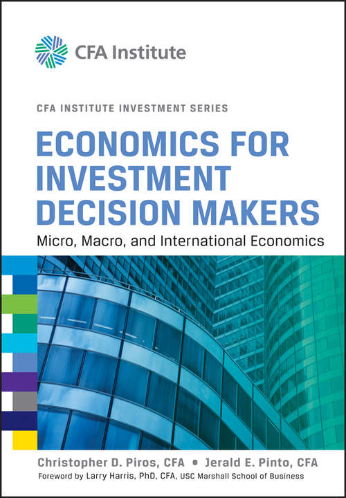 Book cover of Economics for Investment Decision Makers