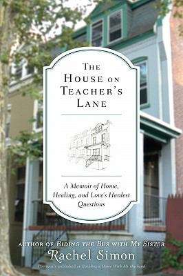 Book cover of The House on Teacher's Lane