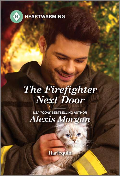 Book cover of The Firefighter Next Door: A Clean and Uplifting Romance (Original) (Heroes of Dunbar Mountain)