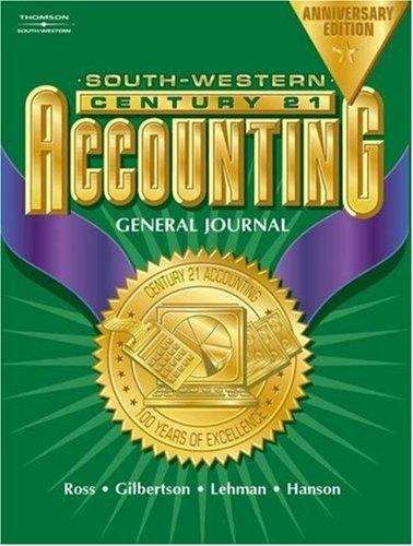 Century 21 General Journal Accounting: Introductory Course