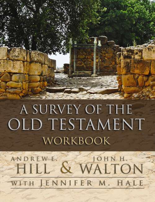 Book cover of A Survey of the Old Testament Workbook