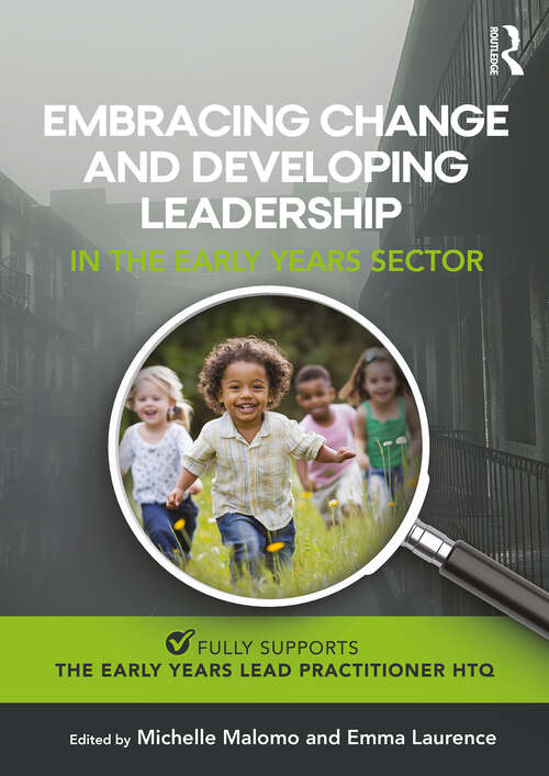 Book cover of Embracing Change and Developing Leadership in the Early Years Sector (1) (Early Years)