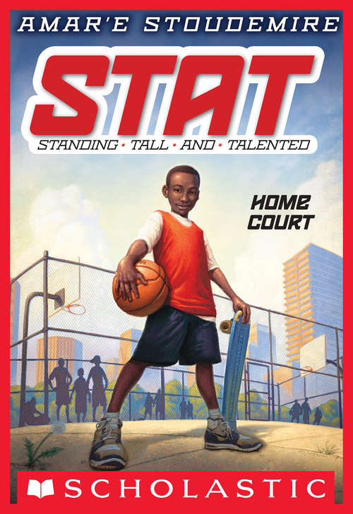 Book cover of Home Court (STAT: Standing Tall and Talented #1)