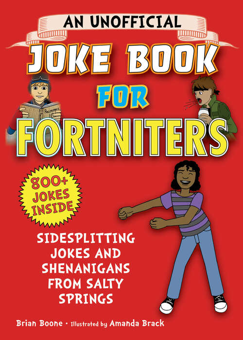 An Unofficial Joke Book for Fortniters