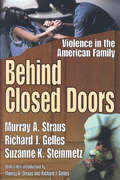 Behind Closed Doors: Violence in the American Family
