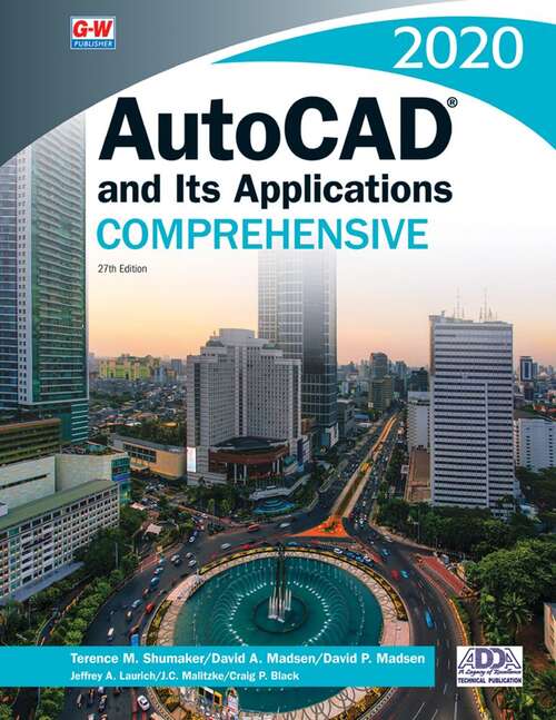 Autocad and Its Applications: Comprehensive 2020