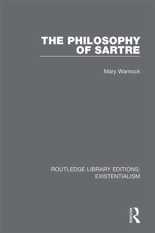 Book cover of The Philosophy of Sartre (Routledge Library Editions: Existentialism #7)