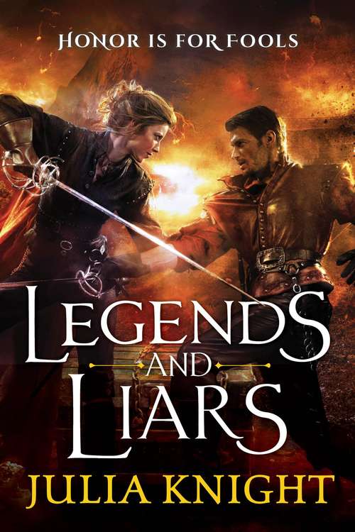 Legends and Liars (The Duelists #2)